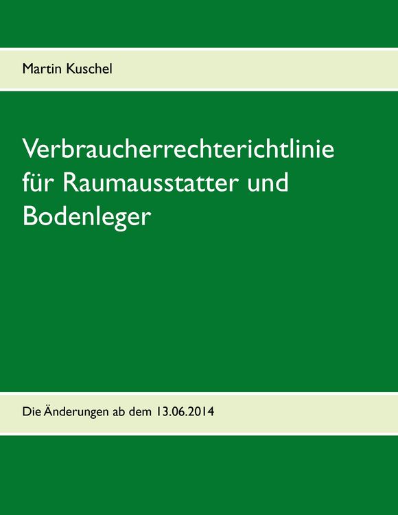 Produktbild: Verbraucherrechterichtlinie f&uuml;r Raumausstatter und Bodenleger