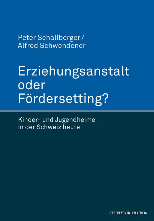 Produktbild: Erziehungsanstalt oder F&ouml;rdersetting?