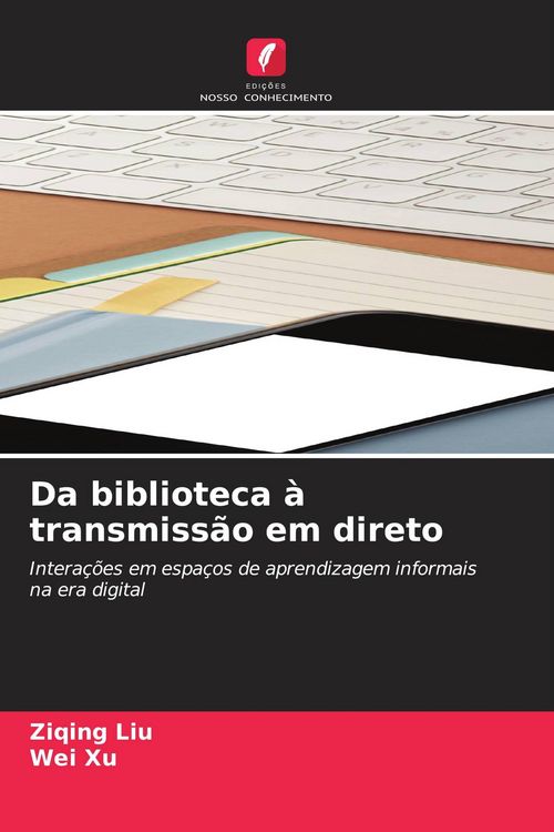 Produktbild: Da biblioteca &agrave; transmiss&atilde;o em direto