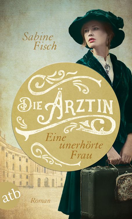 Produktbild: Die &Auml;rztin - Eine unerh&ouml;rte Frau