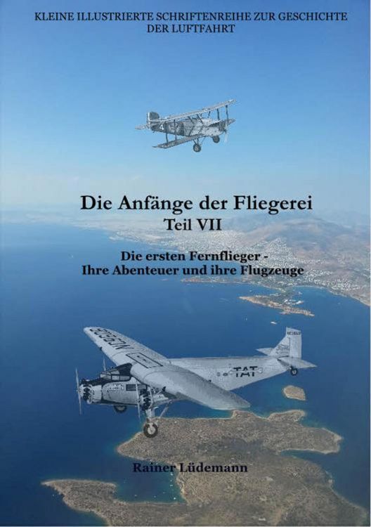 Produktbild: Die Anf&auml;nge der Fliegerei Teil VII