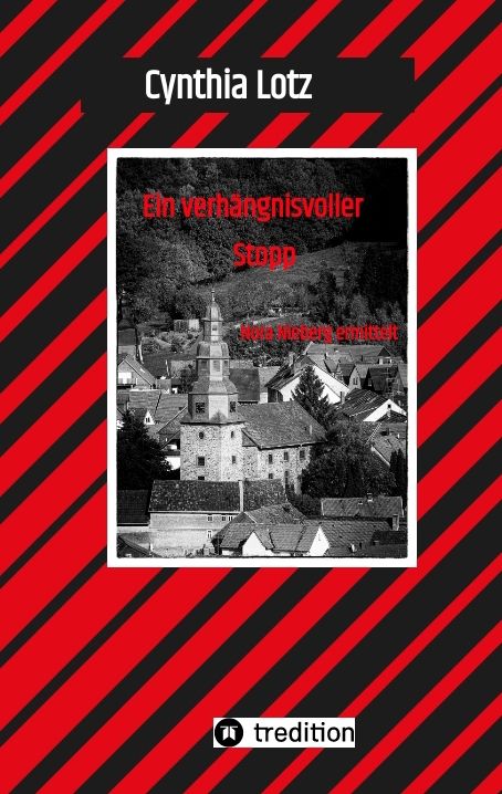 Produktbild: Ein verh&auml;ngnisvoller Stopp , Vogelsberg , Hessen , Cosy Crime , Regionalkrimi