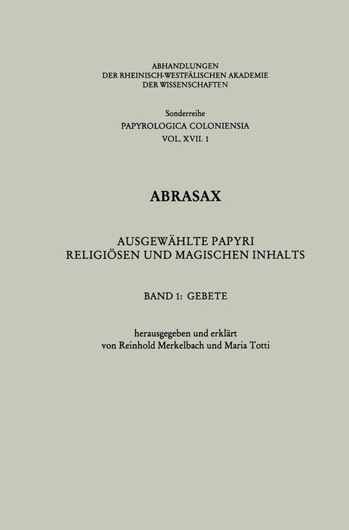 Produktbild: Abrasax: Ausgew&auml;hlte Papyri Religi&ouml;sen und Magischen Inhalts