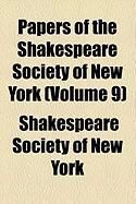 Produktbild: Papers of the Shakespeare Society of New York (Volume 9)