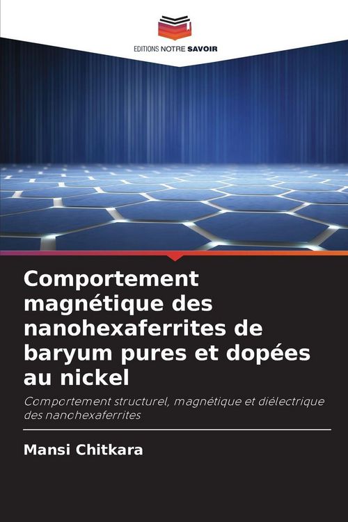 Produktbild: Comportement magn&eacute;tique des nanohexaferrites de baryum pures et dop&eacute;es au nickel