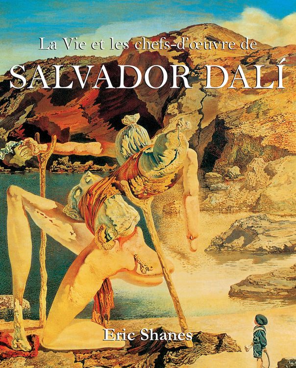 Produktbild: La Vie et les chefs-d'oeuvre de Salvador Dal&iacute;