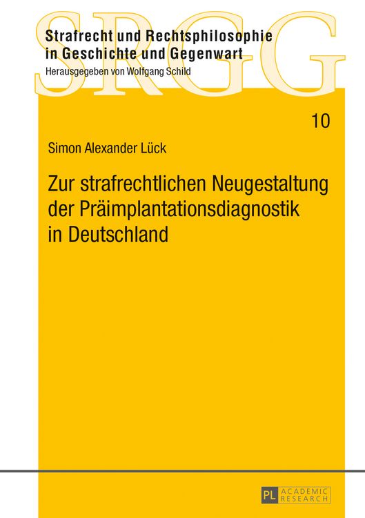 Produktbild: Zur strafrechtlichen Neugestaltung der Praeimplantationsdiagnostik in Deutschland