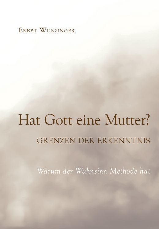 Produktbild: Hat Gott eine Mutter? Grenzen der Erkenntnis