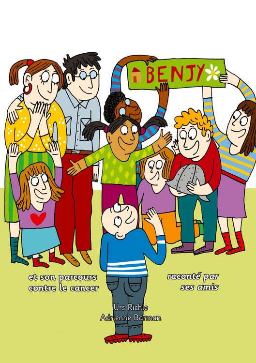 Produktbild: Benjy et son parcours contre le cancer, racont&eacute; par ses amis