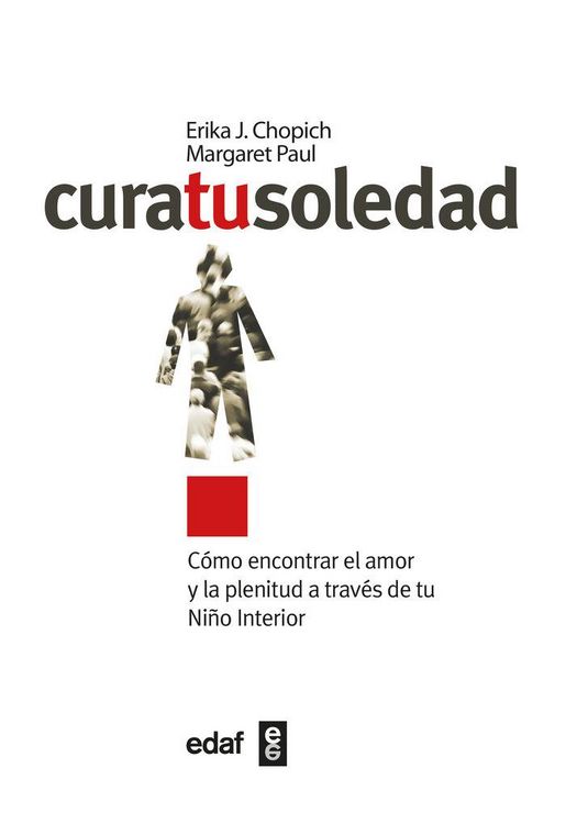 Produktbild: Cura tu soledad : c&oacute;mo encontrar el amor y la plenitud a trav&eacute;s de tu ni&ntilde;o interior