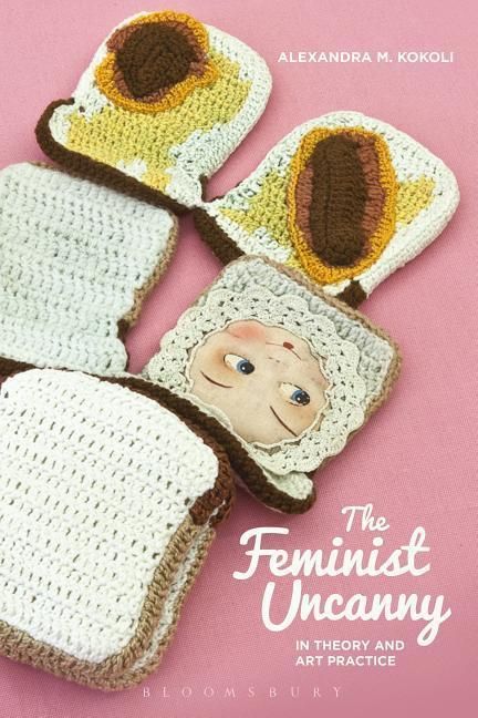 Produktbild: Feminist Uncanny in Theory & a