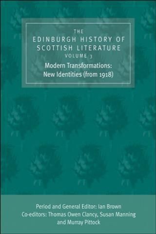 Produktbild: Edinburgh History of Scottish Literature: Modern Transformations: New Identities (from 1918)
