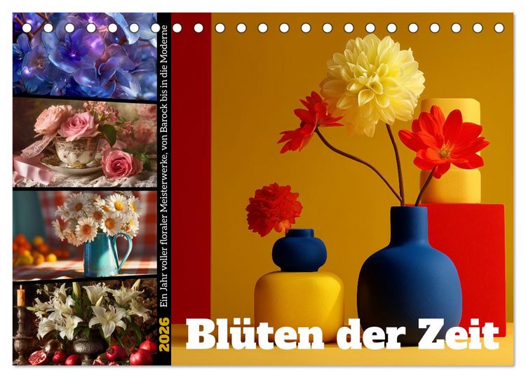 Produktbild: Bl&uuml;ten der Zeit (Tischkalender 2026 DIN A5 quer), CALVENDO Monatskalender