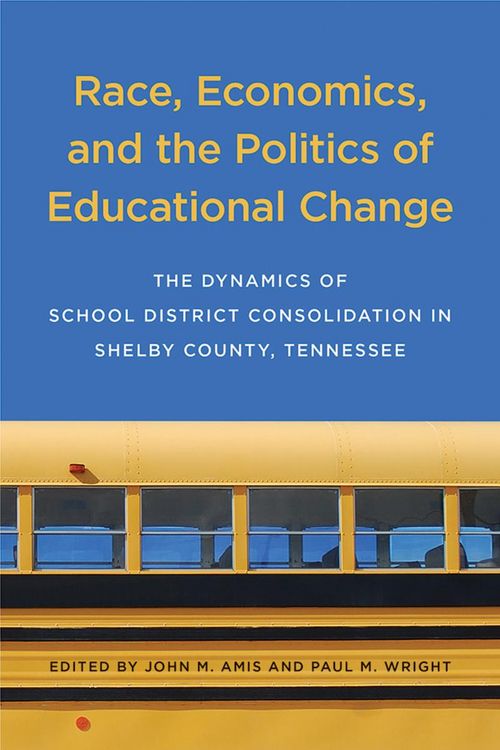 Produktbild: Race, Economics, and the Politics of Educational Change