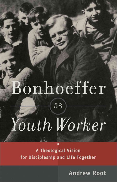 Produktbild: Bonhoeffer as Youth Worker - A Theological Vision for Discipleship and Life Together