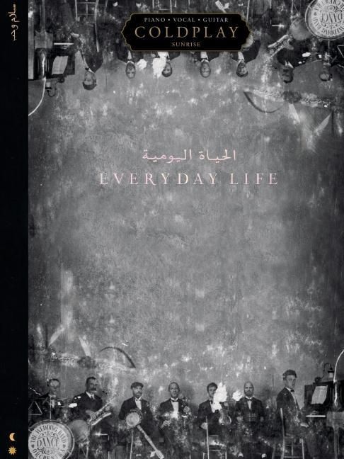 Produktbild: Coldplay - Everyday Life Songbook Arranged for Piano/Vocal/Guitar