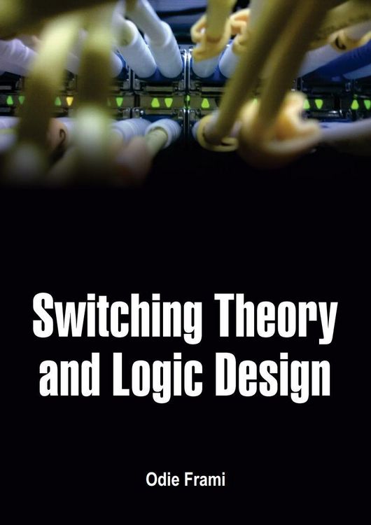 Produktbild: Switching Theory and Logic Design