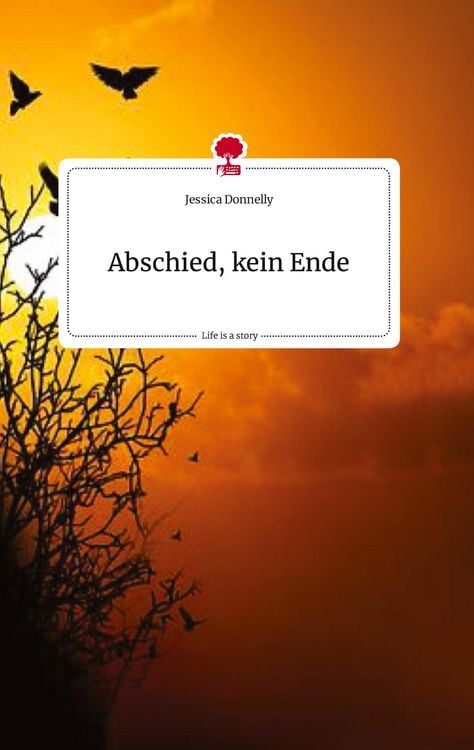 Produktbild: Abschied, kein Ende. Life is a Story - story.one