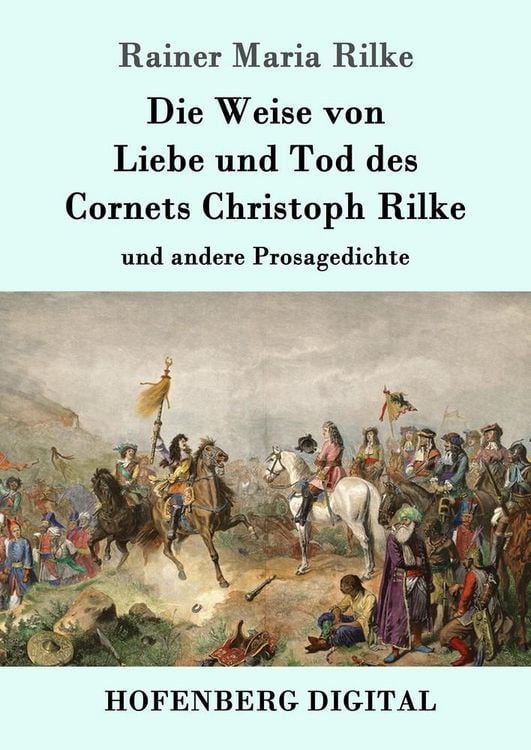 Produktbild: Die Weise von Liebe und Tod des Cornets Christoph Rilke