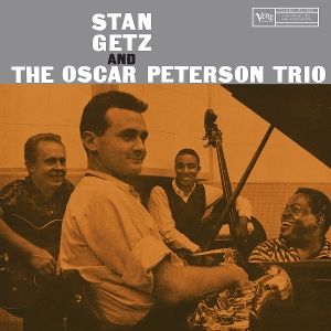 Produktbild: Stan Getz And The Oscar Peterson Trio (Verve Vault