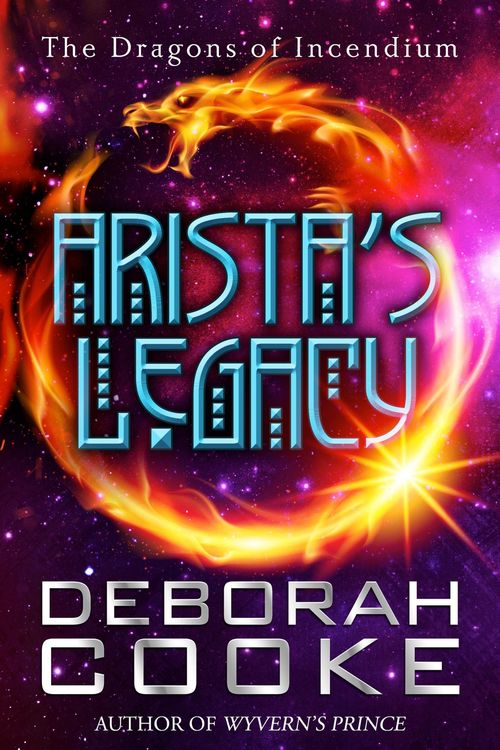 Produktbild: Arista's Legacy (The Dragons of Incendium, #4)
