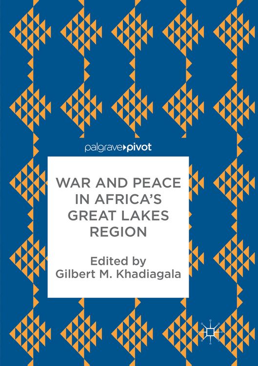 Produktbild: War and Peace in Africa&rsquo;s Great Lakes Region