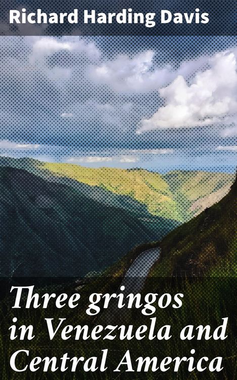 Produktbild: Three gringos in Venezuela and Central America