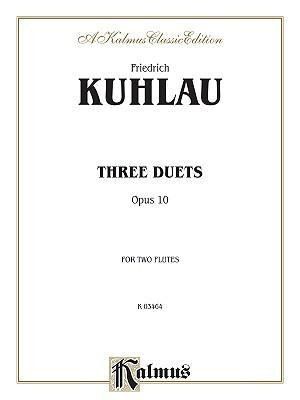 Produktbild: Kuhlau, D: Three Duets for Two Flutes, Op. 10