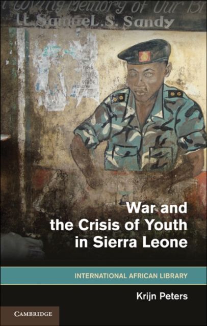 Produktbild: War and the Crisis of Youth in Sierra Leone