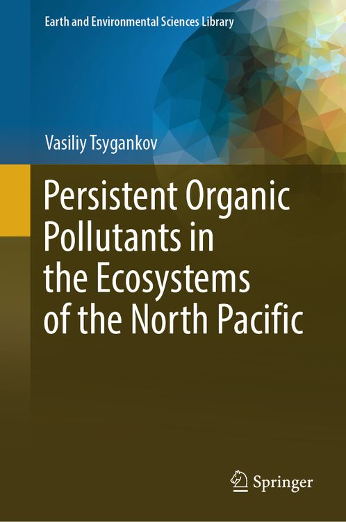 Produktbild: Persistent Organic Pollutants in the Ecosystems of the North Pacific