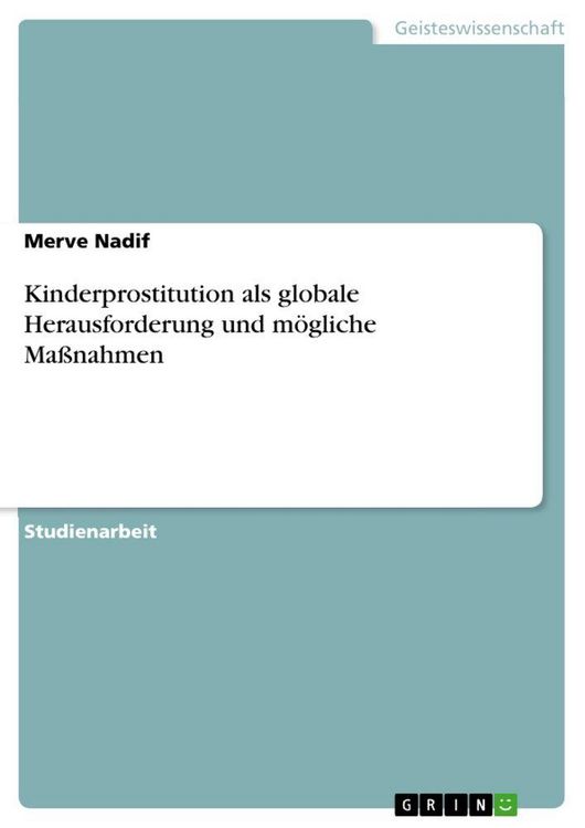 Produktbild: Kinderprostitution als globale Herausforderung und m&ouml;gliche Ma&szlig;nahmen