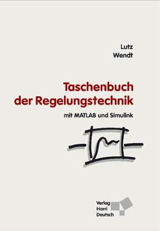 Produktbild: Lutz H: Taschenbuch der Regelungstechnik mit MATLAB und Simulink