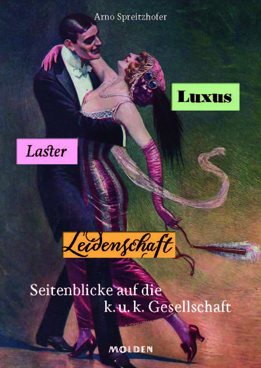 Produktbild: Luxus, Laster, Leidenschaft
