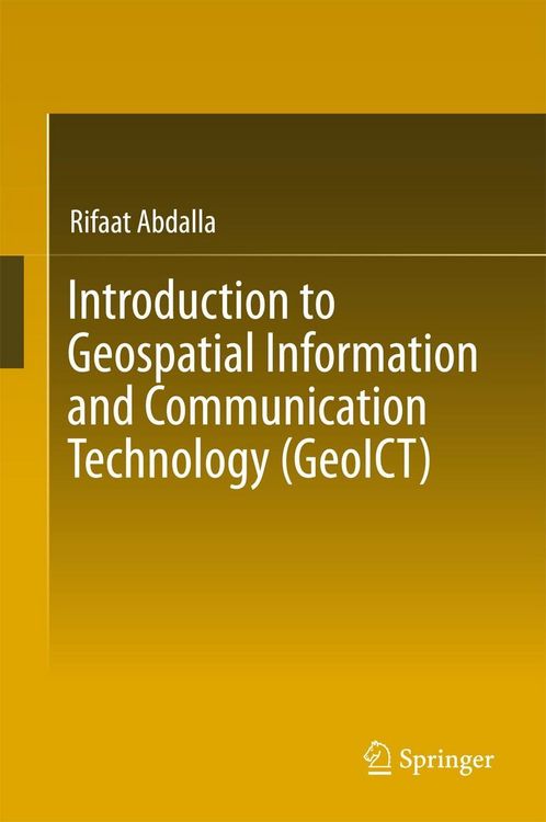 Produktbild: Introduction to Geospatial Information and Communication Technology (GeoICT)
