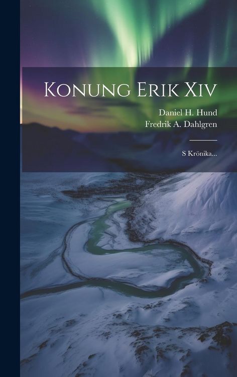 Produktbild: Konung Erik Xiv: S Kr&ouml;nika...
