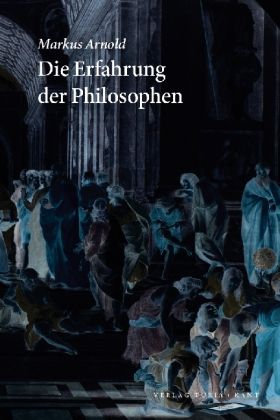 Produktbild: Arnold, M: Erfahrung der Philosophen