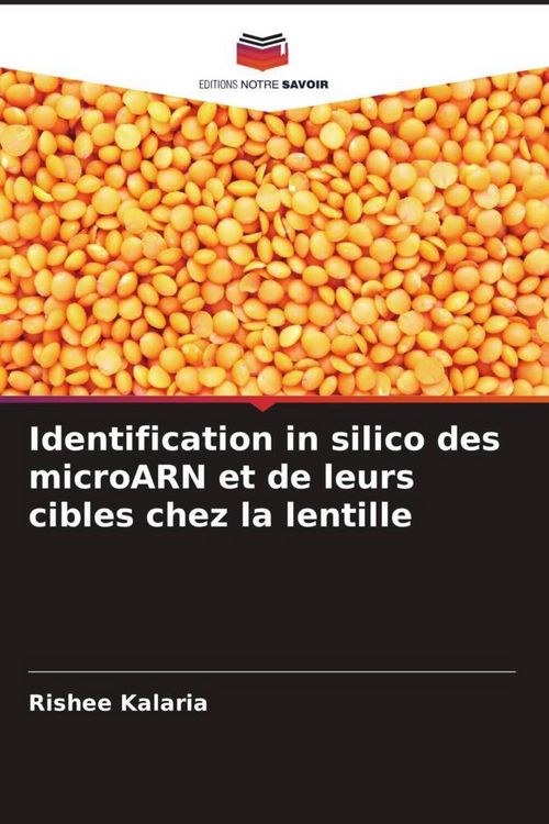 Produktbild: Identification in silico des microARN et de leurs cibles chez la lentille
