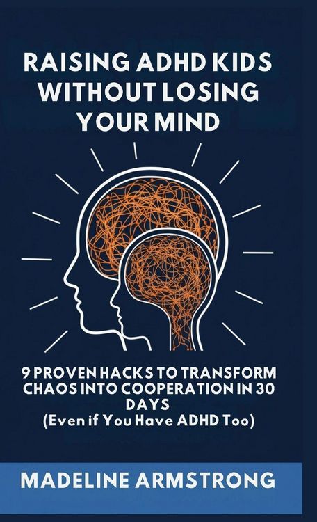 Produktbild: Raising ADHD Kids Without Losing Your Mind