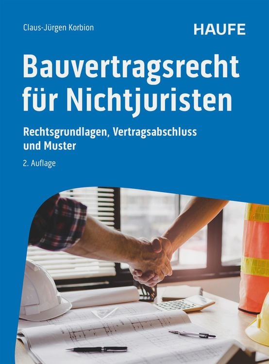 Bild vom Artikel Bauvertragsrecht für Nichtjuristen vom Autor Claus-Jürgen Korbion
