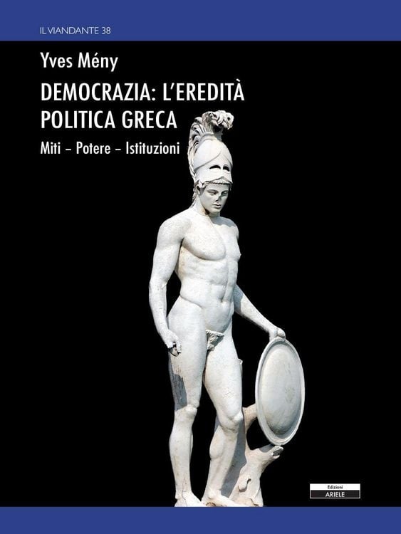 Produktbild: Democrazia: l'eredit&agrave; politica greca. Miti Potere Istituzioni