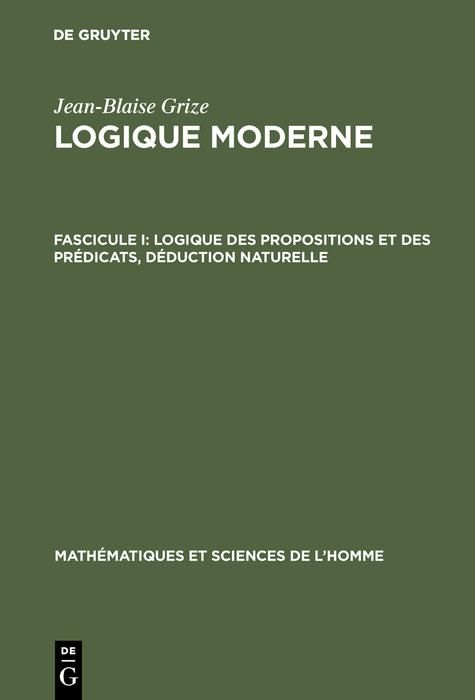 Produktbild: Logique des propositions et des pr&eacute;dicats, d&eacute;duction naturelle