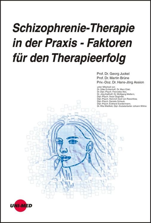 Produktbild: Schizophrenie-Therapie in der Praxis - Faktoren f&uuml;r den Therapieerfolg