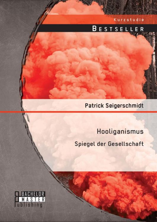 Produktbild: Hooliganismus: Spiegel der Gesellschaft