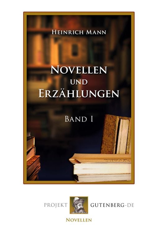 Produktbild: Novellen und Erz&auml;hlungen. Band I