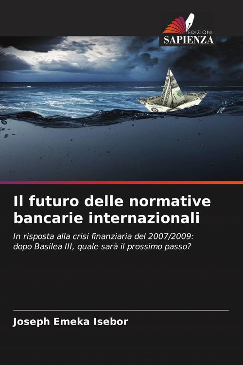 Produktbild: Il futuro delle normative bancarie internazionali