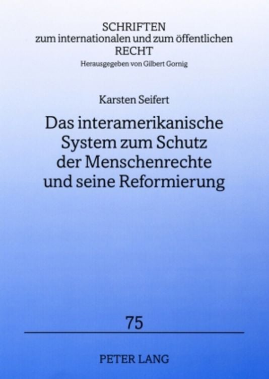 Produktbild: Das interamerikanische System zum Schutz der Menschenrechte und seine Reformierung