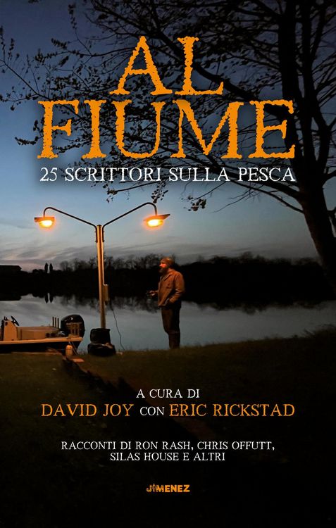 Produktbild: Al fiume. 25 scrittori sulla pesca