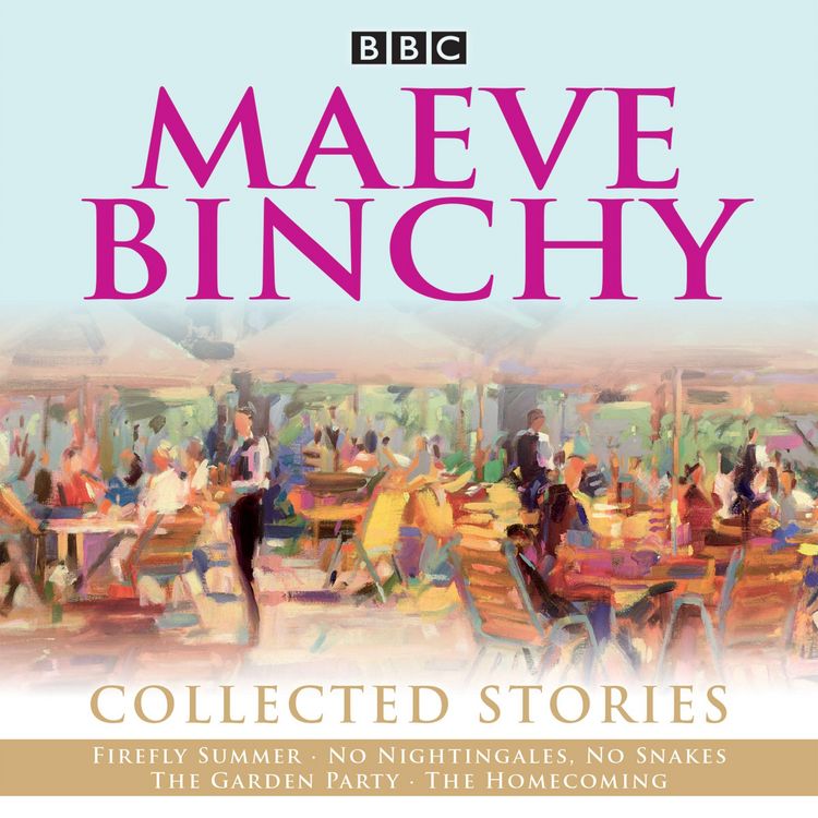 Produktbild: Maeve Binchy: Collected Stories: Collected BBC Radio Adaptations