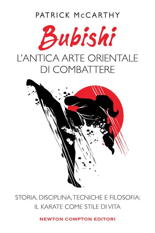Produktbild: Bubishi: l'antica arte orientale di combattere. Storia, disciplina, tecniche e filosofia: il karate come stile di vita