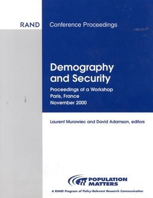 Produktbild: Demography and Security: Proceedings of a Workshop, Paris, France, November 2000